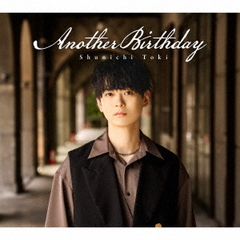 土岐隼一／Another Birthday（初回限定盤／CD+DVD）（特典なし）