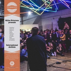 ジャイルス・ピーターソン　プレゼンツ・インターナショナル・アンセム