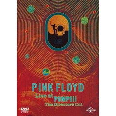 ピンク・フロイド　ライブ・アット・ポンペイ　ディレクターズ・カット（ＤＶＤ）