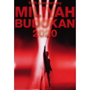 加藤ミリヤ／15th Anniversary MILIYAH BUDOKAN 2020（Blu－ray