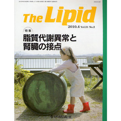 Ｔｈｅ　Ｌｉｐｉｄ　Ｖｏｌ．２１Ｎｏ．２（２０１０．４）　特集・脂質代謝異常と腎臓の接点