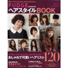 ＦＵＤＧＥ　ｐｒｅｓｅｎｔｓヘアスタイルＢＯＯＫ　２０１１Ａｕｔｕｍｎ　＆　Ｗｉｎｔｅｒ