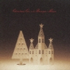 聖夜～バロック音楽で過ごすクリスマス・イブ