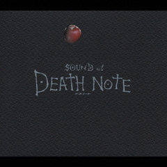 映画「デスノート」オリジナル・サウンドトラック　SOUND　of　DEATH　NOTE