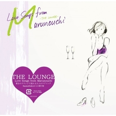 Love　Songs　from　Marunouchi　－THE　LOUNGE－