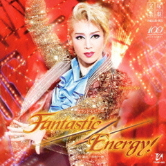 グランド・レビュー　Fantastic　Energy！
