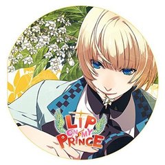 LIP ON MY PRINCE VOL.6 トモエ～とろける光のKISS～