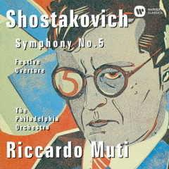 ショスタコーヴィチ：交響曲第5番、祝典序曲