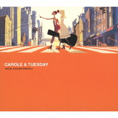 TV　animation　CAROLE　＆　TUESDAY　VOCAL　COLLECTION　Vol．1