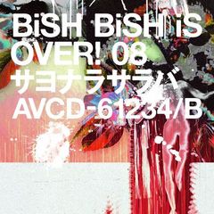 BiSH／サヨナラサラバ（DVD盤／CD+DVD）