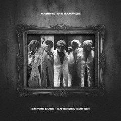 MA55IVE THE RAMPAGE／EMPIRE CODE － EXTENDED EDITION（CD+DVD）