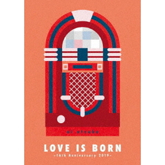 大塚愛／LOVE IS BORN ?16th Anniversary 2019?（ＤＶＤ）