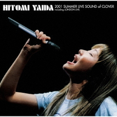 矢井田瞳／HITOMI YAIDA 2001 SUMMER LIVE SOUND of CLOVER including LONDON LIVE（Ｂｌｕ?ｒａｙ）
