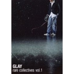 ＧＬＡＹ　ｒａｒｅ　ｃｏｌｌｅｃｔｉｖｅｓ　Ｖｏｌ．１