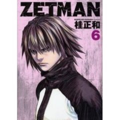 ＺＥＴＭＡＮ　６
