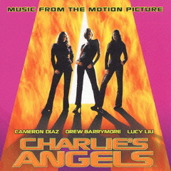 チャーリーズ・エンジェル　オリジナル・サウンドトラック