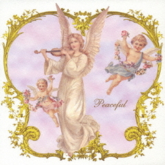オルゴール・ファンタジー　やすらぎ「peaceful」