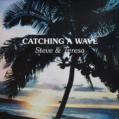 CATCHING　A　WAVE