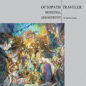 ֥ͥåȥåԥ󥰤㤨OCTOPATHTRAVELEROrchestralArrangements?Totravelistolive?פβǤʤ3,850ߤˤʤޤ