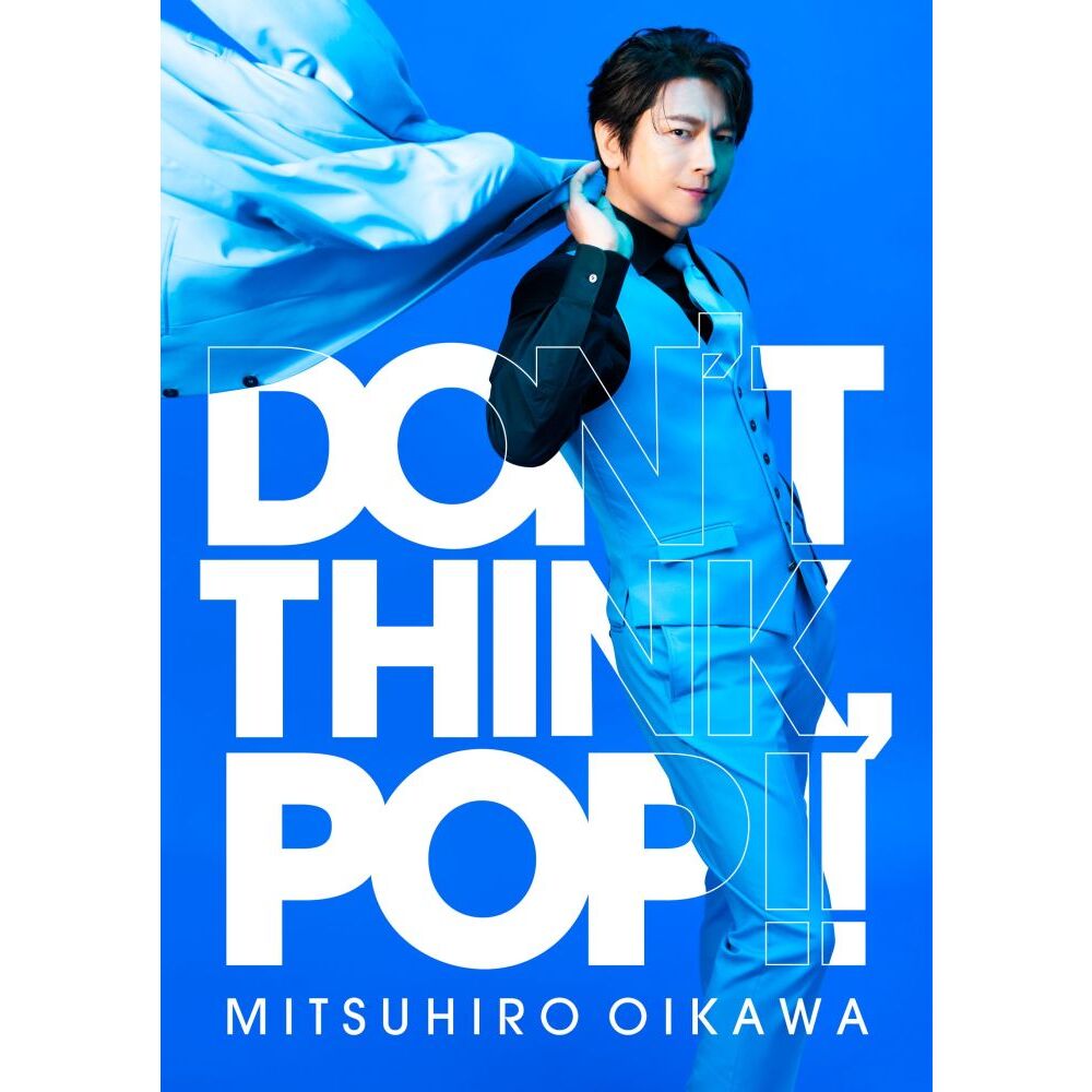 及川光博／DON'T THINK，POP!!（初回限定盤／CD+DVD+Photobook ...