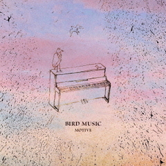 BIRD　MUSIC