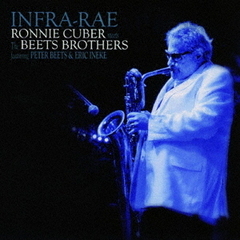 インフラ・レイ～ミーツ・ザ・ブラザーズ