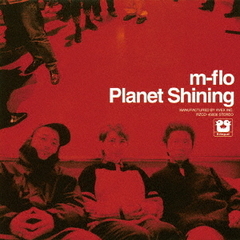 m-flo／Planet Shining（初回生産限定盤／2LP）（アナログ盤）
