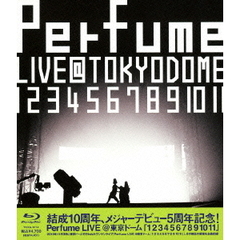 Perfume／結成10周年、メジャーデビュー5周年記念！Perfume LIVE @東京ドーム 「1 2 3 4 5 6 7 8 9 10 11」（Ｂｌｕ－ｒａｙ）