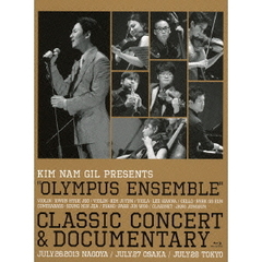 KIM　NAM　GIL　PRESENTS　“OLYMPUS　ENSEMBLE”　CLASSIC　CONCERT　＆　DOCUMENTARY（Ｂｌｕ－ｒａｙ　Ｄｉｓｃ）