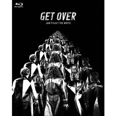 GET OVER －JAM Project THE MOVIE－【完全生産限定版】（Ｂｌｕ－ｒａｙ）