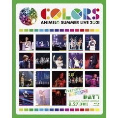 Animelo Summer Live 2021 -COLORS- 8.27（Ｂｌｕ－ｒａｙ）
