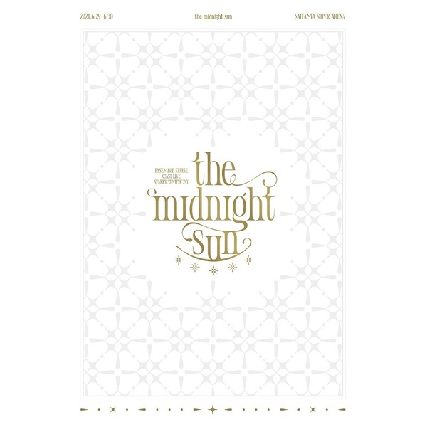 Ensemble Stars!! Cast Live Starry Symphony -the midnight sun