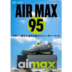 WE LOVE AIR MAX 95