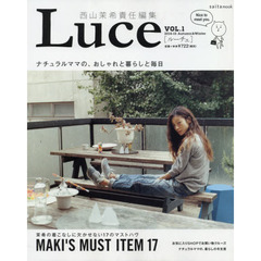 Ｌｕｃｅ　Ｖｏｌ．１（２０１４－１５Ａｕｔｕｍｎ　＆　Ｗｉｎｔｅｒ）　ナチュラルママの、おしゃれと暮らしと毎日