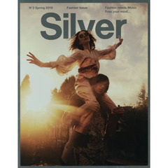 Silver N゜3 Spring2019 (メディアボーイMOOK)　Ｆａｓｈｉｏｎ　Ｉｓｓｕｅ　Ｆａｓｈｉｏｎ　ｎｅｅｄｓ　Ｍｕｓｉｃ　Ｆｒｅｅ　ｙｏｕｒ　ｍｉｎｄ．．．