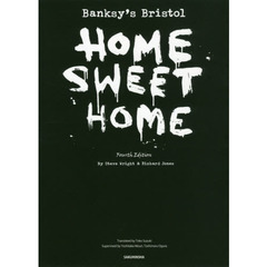 Banksy's Bristol:HOME SWEET HOME Fourth Edition