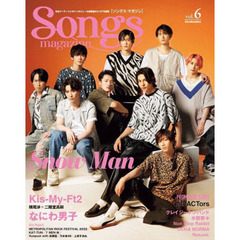 Songs magazine (ソングス・マガジン) vol.6 (リットーミュージック・ムック) 　Ｓｎｏｗ　Ｍａｎ／Ｋｉｓ‐Ｍｙ‐Ｆｔ２／なにわ男子／ＩＭＰＡＣＴｏｒｓ