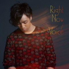 Right　Now／Voice