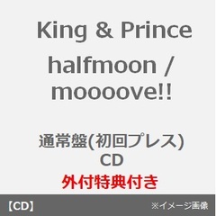 King & Prince／halfmoon / moooove!!（通常盤（初回プレス）／CD）（外付特典：ピンバッヂ）