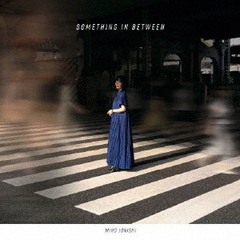 Something　in　Between