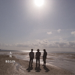 BEGIN「太陽」［CD+Blu-ray Disc］＜初回限定盤＞」 BEGIN/太陽 ［CD+Blu-ray Disc］＜初回限定盤＞