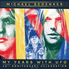 マイケル・シェンカー／マイ・イヤーズ・ウィズ UFO（完全生産限定 180g重量盤／2LP）