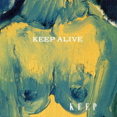 KEEP　ALIVE