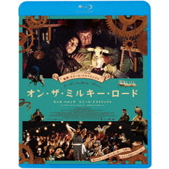 オン・ザ・ミルキー・ロード（Ｂｌｕ－ｒａｙ　Ｄｉｓｃ）