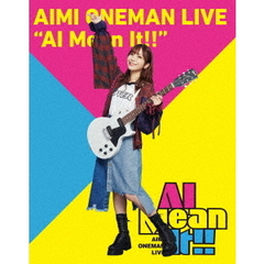 愛美／愛美 ONEMAN LIVE “AI Mean It!!”（Ｂｌｕ－ｒａｙ）