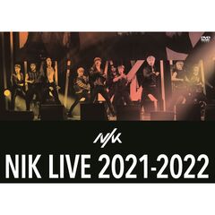 NIK／NIK LIVE 2021-2022（ＤＶＤ）