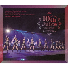 Juice=Juice／Juice=Juice 10th ANNIVERSARY CONCERT TOUR ～10th Juice at BUDOKAN～（Ｂｌｕ－ｒａｙ）