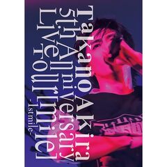 高野洸／Takano Akira 5th Anniversary Live Tour 「mile」 -1st mile- Blu-ray 初回生産限定（限定特典なし）（Ｂｌｕ－ｒａｙ）