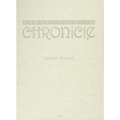 ＣＨＲＯＮＩＣＬＥ　百合姫カラーアートワークス　２００５．０７－２０１０．０６
