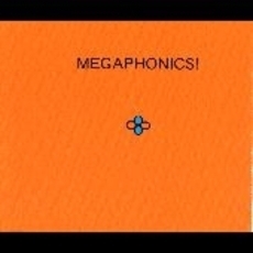 MEGAPHONICS！
